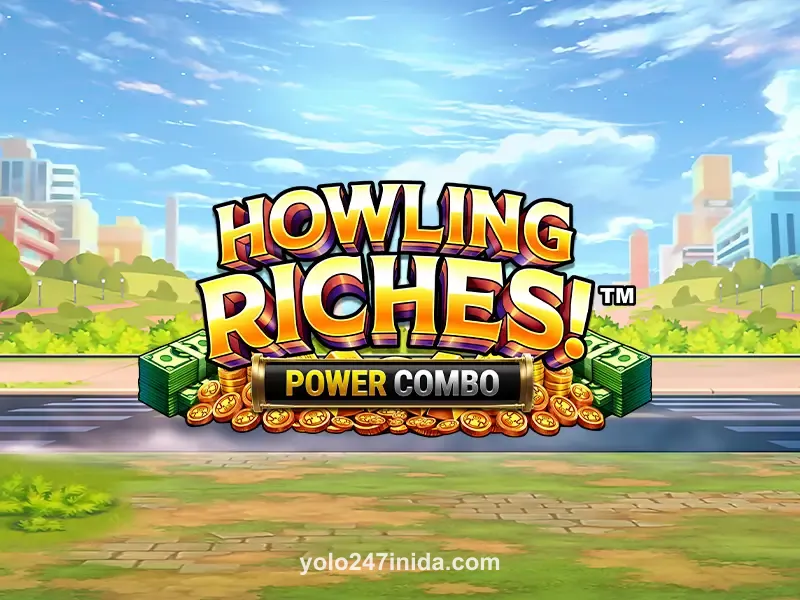 Howling Riches Power Combo